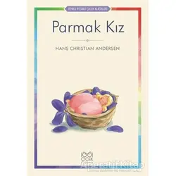 Parmak Kız - Hans Christian Andersen - 1001 Çiçek Kitaplar