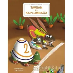 Tavşan ile Kaplumbağa - Bebekler İçin Klasikler - Sylvie Roberge - 1001 Çiçek Kitaplar