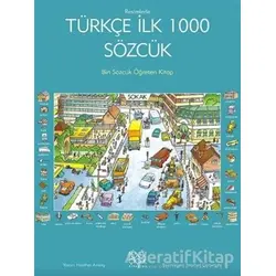 Resimlerle Türkçe İlk 1000 Sözcük - Heather Amery - 1001 Çiçek Kitaplar