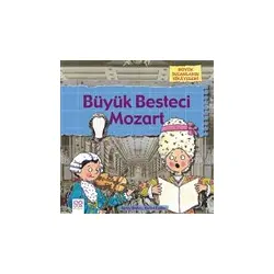 Büyük Besteci Mozart - Gerry Bailey - 1001 Çiçek Kitaplar