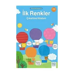İlk Renkler Çıkartma Kitabım - Okula Hazırlanıyorum - Kolektif - 1001 Çiçek Kitaplar