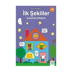İlk Şekiller Çıkartma Kitabım - Okula Hazırlanıyorum - Kolektif - 1001 Çiçek Kitaplar