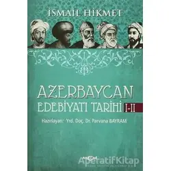 Azerbaycan Edebiyatı Tarihi 1-2 - İsmail Hikmet Ertaylan - Akçağ Yayınları
