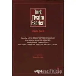 Türk Tiyatro Eserleri 2 Tanzimat Dönemi - Kolektif - Akçağ Yayınları