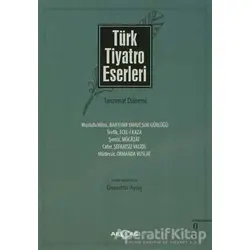 Türk Tiyatro Eserleri 3 Tanzimat Dönemi - Kolektif - Akçağ Yayınları