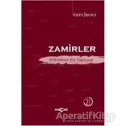 Zamirler Dilbilimsel Bir Yaklaşım - Kerim Demirci - Akçağ Yayınları