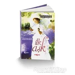 İlk Aşk - Ivan Sergeyevich Turgenev - Akçağ Yayınları