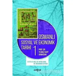 Osmanlı Sosyal ve Ekonomik Tarihi (2 Cilt Takım) - Hatice Oruç - Akçağ Yayınları