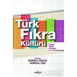 Türk Fıkra Kültürü - Songül Çek - Akçağ Yayınları