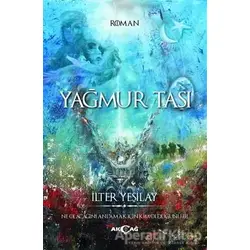 Yağmur Taşı - İlter Yeşilay - Akçağ Yayınları