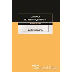 Majan Poezia Padişası - Danday Yskakuly - Akçağ Yayınları