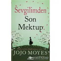 Sevgilimden Son Mektup - Jojo Moyes - Pegasus Yayınları