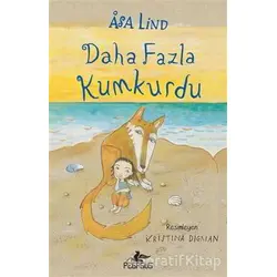 Daha Fazla Kumkurdu - 2 - Asa Lind - Pegasus Yayınları