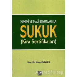 Hukuki ve Mali Boyutlarıyla Sukuk - İlhami Söyler - Gazi Kitabevi