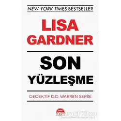 Son Yüzleşme - Dedektif D.D. Warren Serisi - Lisa Gardner - Martı Yayınları