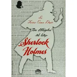 Sherlock Holmes Tüm Hikayeleri - Tek Kitap - Sir Arthur Conan Doyle - Martı Yayınları