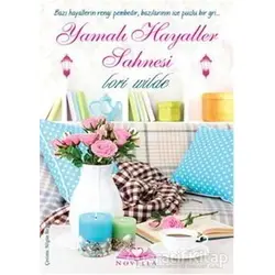 Yamalı Hayaller Sahnesi - Lori Wilde - Novella