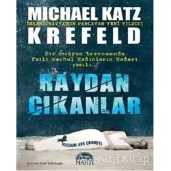 Raydan Çıkanlar - Michael Katz Krefeld - Martı Yayınları