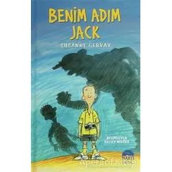 Benim Adım Jack - Susanne Gervay - Martı Çocuk Yayınları