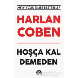 Hoşça Kal Demeden - Harlan Coben - Martı Yayınları