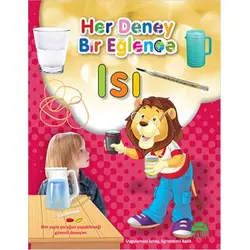Her Deney Bir Eğlence - Isı - Kolektif - Martı Çocuk Yayınları