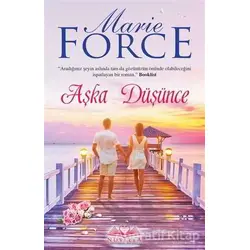 Aşka Düşünce - Marie Force - Novella