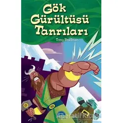 Gök Gürültüsü Tanrıları - Tony Bradman - Martı Çocuk Yayınları