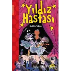 Yıldız Hastası - Debbie White - Martı Çocuk Yayınları