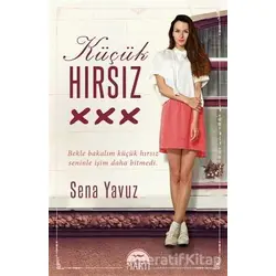 Küçük Hırsız - Sena Yavuz - Martı Yayınları