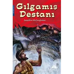 Gılgamış Destanı - Geraldine McCaughrean - Martı Çocuk Yayınları
