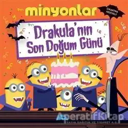 Minyonlar - Drakulanın Son Doğum Günü - Lucy Rosen - Martı Çocuk Yayınları