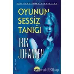 Oyunun Sessiz Tanığı - Iris Johansen - Martı Yayınları