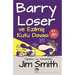 Barry Loser ve Ezilmiş Kutu Davası - Jim Smith - Martı Çocuk Yayınları