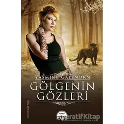 Gölgenin Gözleri - Yasemine Galenorn - Martı Yayınları