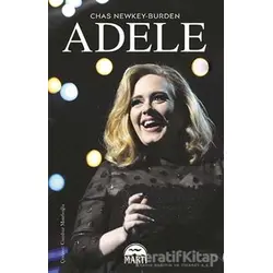 Adele - Chas Newkey-Burden - Martı Yayınları