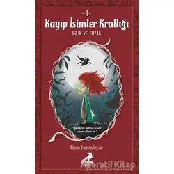 Kayıp İsimler Krallığı 2 - Figen Yaman Coşar - Erdem Çocuk