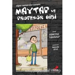 Süper Numaralar Uzmanı Maytap ve Profesör Gibi - Sümeyra Turanalp - Erdem Çocuk
