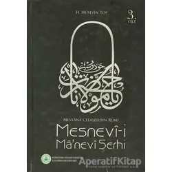 Mesnev-i Manevi Şerhi 3. Cilt - H. Hüseyin Top - Rumi Yayınları