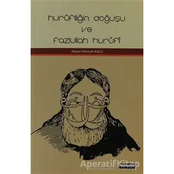 Hurufiliğin Doğuşu ve Fazlullah Hurufi - Hasan Hüseyin Ballı - Hikmetevi Yayınları