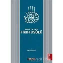 Muhtasar Fıkıh Usulü - Halis Demir - Hikmetevi Yayınları
