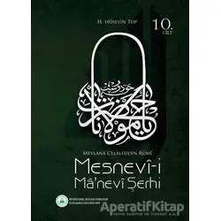Mesnevi-i Manevi Şerhi 10. Cilt - H. Hüseyin Top - Rumi Yayınları