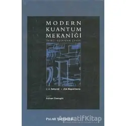 Modern Kuantum Mekaniği - J. J.Sakurai - Palme Yayıncılık
