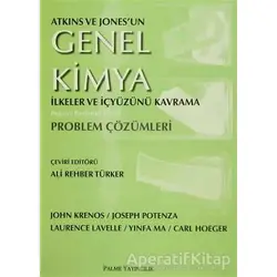 Atkins ve Jonesun Genel Kimya İlkeler ve İçyüzünü Kavrama Problem Çözümleri
