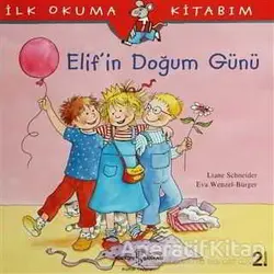 Elif’in Doğum Günü - Eva Wengel - Bürger - İş Bankası Kültür Yayınları