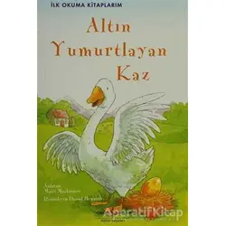 Altın Yumurtlayan Kaz - Ezop - İş Bankası Kültür Yayınları