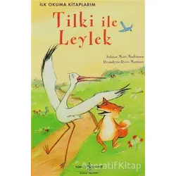 Tilki ile Leylek - Mairi Mackinnon - İş Bankası Kültür Yayınları