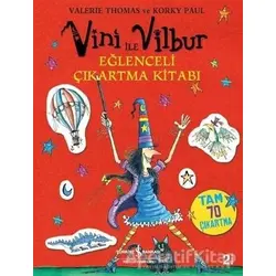 Vini İle Vilbur Çıkartma Kitabı - Korky Paul - İş Bankası Kültür Yayınları
