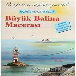 Büyük Balina Macerası - El Yazısı Öğreniyorum - Ronda Armitage - İş Bankası Kültür Yayınları