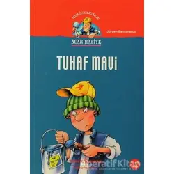 Tuhaf Mavi - Jürgen Banscherus - İş Bankası Kültür Yayınları