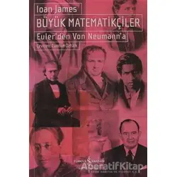 Büyük Matematikçiler - Ioan James - İş Bankası Kültür Yayınları